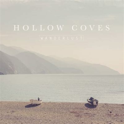 Hollow Coves - Coastline là một bản ballad indie đầy mê hoặc với giai điệu êm dịu như dòng suối và lời ca nhẹ nhàng như cơn gió thu