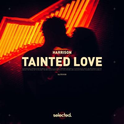 Tainted Love - Một Bài Ca Tình Yêu Bi Thương Đan Xen Với Những Âm Thanh Công Nghiệp Lạnh Lẽo